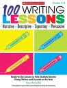 100 Writing Lessons: Narrative, Descriptive, Expository, Persuasive, Grades 4-8: Ready-To-Use Lesson 100 WRITING LESSONS NARRATIVE [ Tara McCarthy ]