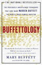 Buffettology: The Previously Unexplained Techniques That Have Made Warren Buffett the Worlds BUFFETTOLOGY 