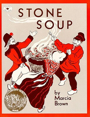 Stone Soup STONE SOUP （Aladdin Picture Books） Marcia Brown