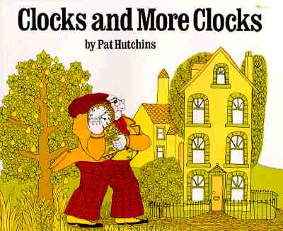 CLOCKS AND MORE CLOCKS(P) [ PAT HUTCHINS ]
