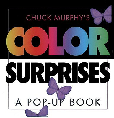 COLOR SURPRISES:A POP-UP BOOK