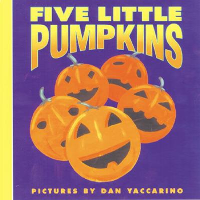 Five Little Pumpkins: A Fall and Halloween Book for Kids 5 LITTLE PUMPKINS-BOARD （Harper Growing Tree） Public Domain