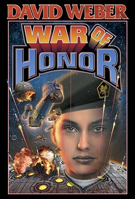 War of Honor WAR OF HONOR （Honor Harrington） [ David Weber ]