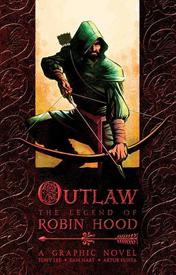 Outlaw: The Legend of Robin Hood OUTLAW [ Tony Lee ]