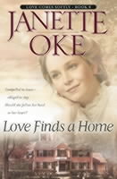 Love Finds a Home LOVE COMES SOFTLY BK8 LOVE FI （Love Comes Softly） [ Janette Oke ]