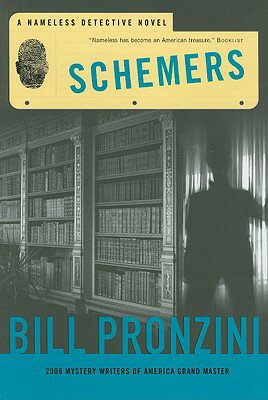 Schemers SCHEMERS （Nameless Detective Novels） [ Bill Pronzini ]