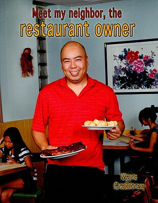 Meet My Neighbor, the Restaurant Owner MEET MY NEIGHBOR THE RESTAURAN （Meet My Neighbor） 