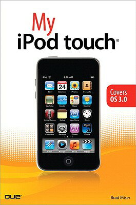 My iPod Touch MY IPOD TOUCH [ Brad Miser ]