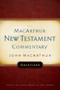 Galatians MacArthur New Testament Commentary: Volume 19 COMT-MACARTHUR GALATIANS MACAR （MacArthur New Testament Commentary） 