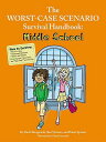 ŷ֥å㤨The Worst-Case Scenario Survival Handbook: Middle School WORST-CASE SCENARIO SURVIVAL H Worst Case Scenario [ David Borgenicht ]פβǤʤ1,742ߤˤʤޤ