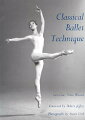 ーー A comprehensive teaching guide presenting every movement in the classical repertoire, demonstrated by professional dancers in 2,600 photographs.