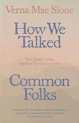 How We Talked and Common Folks HOW WE TALKED & COMMON FOLKS [ Verna Mae Slone ]