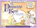 Life Lessons from the Princess and the Kiss: Planting Seeds of Purity in Young Hearts LIFE LESSONS FROM THE PRINCESS （Revive Our Hearts） Jennie Bishop