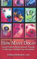 Would you like to live in harmony in a house with multiple dogs?! It can most easily be obtained when positive reinforcement training techniques are used, along with proper living space management and good feeling habits. You'll learn how to do all those things in this book. You'll also learn techniques for adding new dogs, group training and exercise, playtime, resolving issues with problem dogs, and all the other things you need to know to guide you through your life with multiple dogs. Throughout the book there are examples of real life experiences of people using these techniques. Whether you live two dogs, six dogs, or more, How Many Dogs?! will help bring joy into your home.