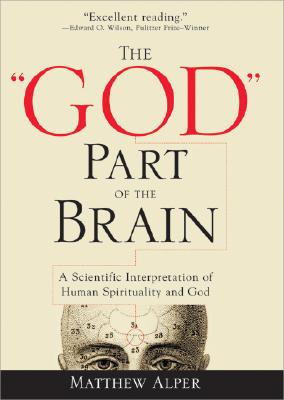 Acclaimed by a wide range of experts, The "God" Part of the Brain is a classic. Matthew Alper presents a stunning argument: that our brain is hardwired to believe in a God.