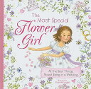 楽天楽天ブックスThe Most Special Flower Girl: All the Best Things about Being in a Wedding MOST SPECIAL FLOWER GIRL [ Linda Griffith ]