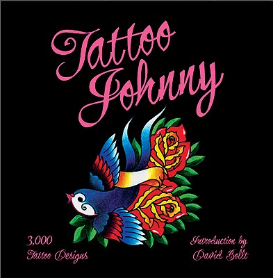 TATTOO JOHNNY:3,000 TATTOO DESIGNS(P)