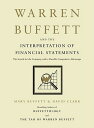 Warren Buffett and the Interpretation of Financial Statements: The Search for the Company with a Dur WARREN BUFFETT & THE INTERPRET 