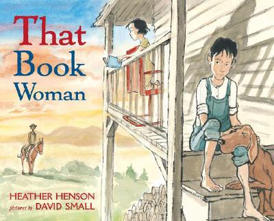 That Book Woman THAT BK WOMAN [ Heather Henson ]