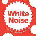 White Noise: A Pop-Up Book for Children of All Ages POP UP-WHITE NOISE （Classic Collectible Pop-Up） 