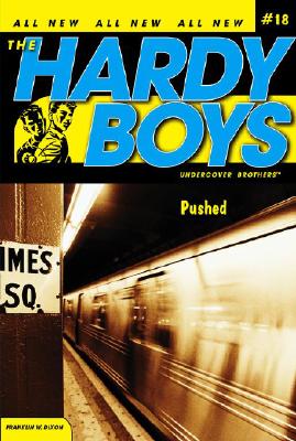 Pushed PUSHED （Hardy Boys (All New) Undercover Brothers） Franklin W. Dixon