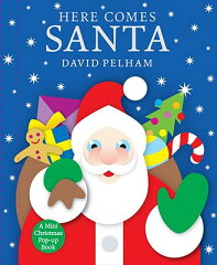 【楽天ブックスならいつでも送料無料】HERE COMES SANTA(POP-UP) [ DAVID PELHAM ]