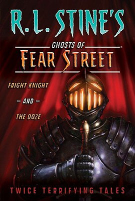 Fright Knight and the Ooze: Twice Terrifying Tales