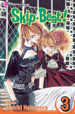 Skip-Beat!, Vol. 3 SKIP-BEAT VOL 3 （Skip-Beat!） [ Yoshiki Nakamura ]