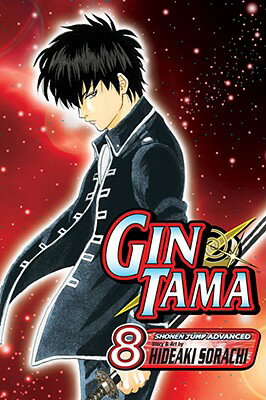 Gin Tama, Volume 8 GIN TAMA V08 Gin Tama [ Hideaki Sorachi ]