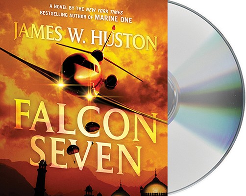 Falcon Seven: A Thriller FALCON 7 10D [ James Huston ]