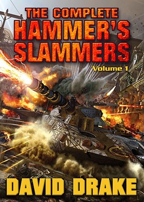 The Complete Hammer's Slammers COMP HAMMERS SLAMMERS V01 （Complete Hammer's Slammers） [ David Drake ]
