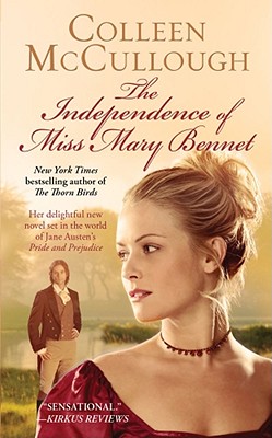 The Independence of Miss Mary Bennet INDEPENDENCE OF MISS MARY BENN 