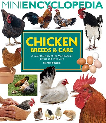 A comprehensive and richly illustrated guide to keeping chickens.