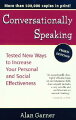 More than a million people have learned the secrets of effective conversation using "Conversationally Speaking." This revised edition provides more ways to improve conversational skills by asking questions that promote conversation, learning how to listen so that others will be encouraged to talk, reducing anxiety in social situations and more.