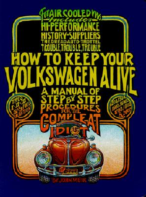 HOW TO KEEP YOUR VOLKSWAGEN ALIVE(P)