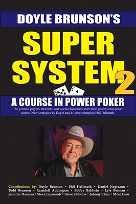 Super System 2: Winning Strategies for Limit Hold 039 em Cash Games and Tournament Tactics SUPER SYSTEM 2 REV NEW/E Doyle Brunson