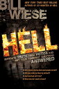 Hell: Separate Truth from Fiction and Get Your Toughest Questions Answered HELL Bill Wiese