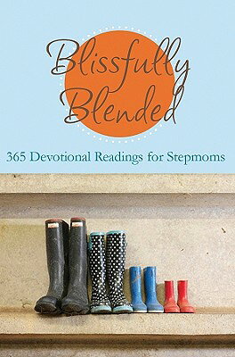 Blissfully Blended BLISSFULLY BLENDED [ Inc Barbour Publishing ]