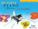 My First Piano Adventure, Writing Book B, Steps on the Staff: For the Young Beginner MY 1ST PIANO ADV WRITING BK B Nancy Faber