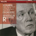 スクリャービン；詩的夜想曲／2つの舞曲／プロコフィエフ；ピアノ・ソナタ第4番・第6番＠リヒテ...