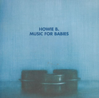 ミュージック・フォー・ベイビーズ