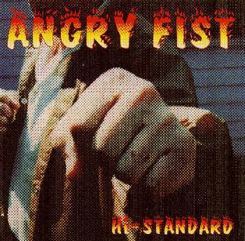 ANGRY FIST [ Hi-STANDARD ]