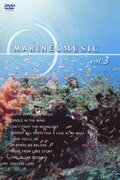 MARINE&MUSIC VOL.3「マイ・ハート・ウィル・ゴー・オン」