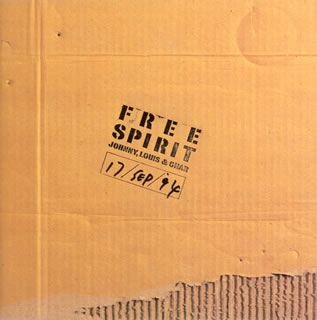 FREE SPIRITS´94 [ ジョニー,ルイス&チャー ]