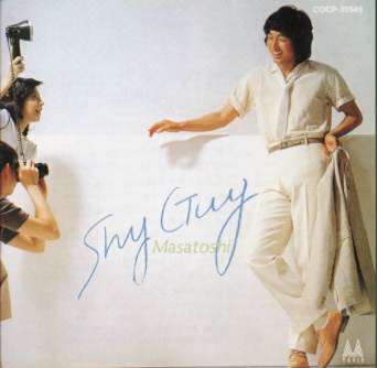 ～中村雅俊　オリジナル・アルバム・コレクション　Vol．5～Shy　Guy　Masatoshi