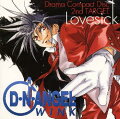 「D・N・ANGEL WINK」2nd TARGET Lovesick