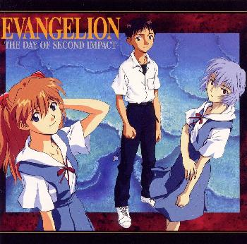 「EVANGELION」－THE　DAY　OF　SECOND　IMPACT－