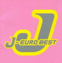 J-EURO BEST [ (オムニバス) ]