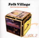 FOLK VILLAGE VOL.2日本クラウン編 [ (オムニバス) ]