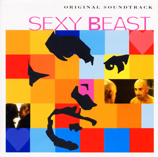 セクシー・ビースト [ サントラ ]